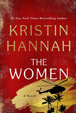 The Women by Kristin Hannah