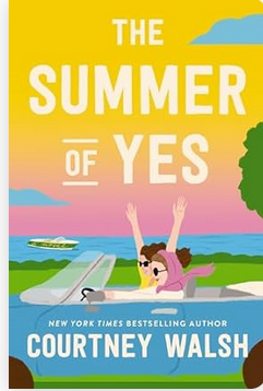 the summer of yes by Courtney Walsh