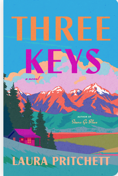 Three Keys by Laura Pritchett